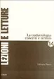 Copertina di La traduttologia: concetti e termini