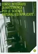 Copertina di Corso integrato di matematica per le scienze naturali ed applicate