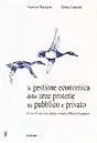 Copertina di La gestione economica delle aree protette tra pubblico e privato