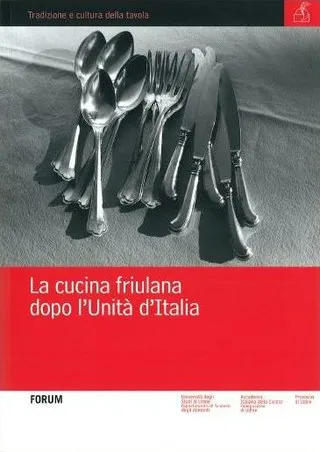 Copertina di La cucina friulana dopo l'Unità d'Italia