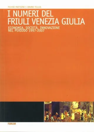Copertina di I numeri del Friuli Venezia Giulia