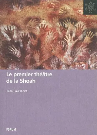Copertina di Le premier théâtre de la Shoah