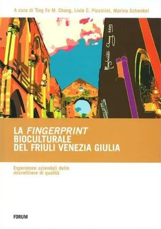Copertina di La <em>fingerprint</em> bioculturale del Friuli Venezia Giulia