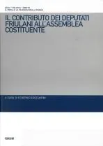 Copertina di Il contributo dei deputati friulani all'Assemblea costituente