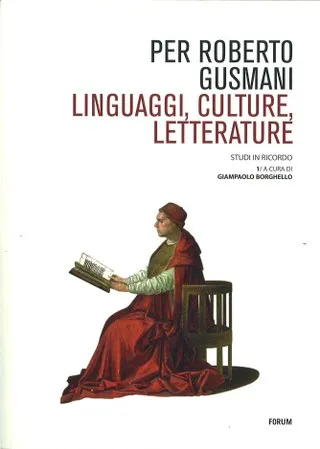 Copertina di Per Roberto Gusmani
1. Linguaggi, culture, letterature
2. Linguistica storica e teorica