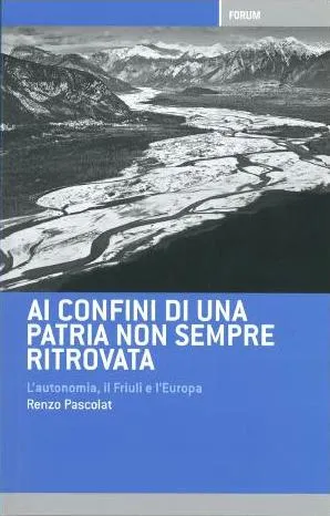 Copertina di Ai confini di una patria non sempre ritrovata