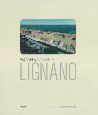 Copertina di Vacanze a / Urlaub in<br>Lignano