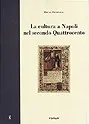 Copertina di La cultura a Napoli nel secondo Quattrocento