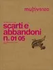 Copertina di Multiverso, 1/2005
SCARTI E ABBANDONI