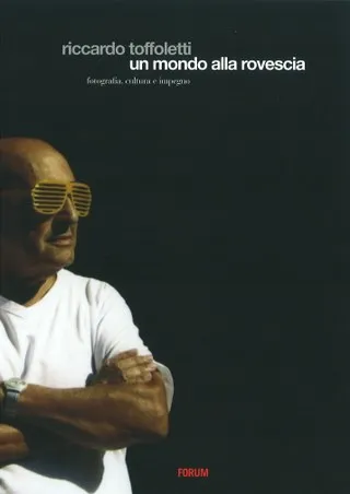 Copertina di Riccardo Toffoletti. Un mondo alla rovescia