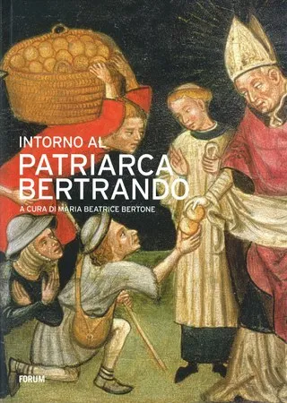 Copertina di Intorno al patriarca Bertrando
