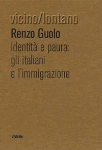 Copertina di Identità e paura: gli italiani e l'immigrazione