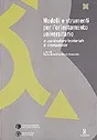 Copertina di Modelli e strumenti per l'orientamento universitario in una struttura territoriale di orientamento