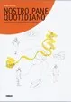 Copertina di Nostro pane quotidiano