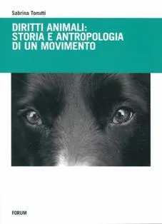 Copertina di Diritti animali: storia e antropologia di un movimento