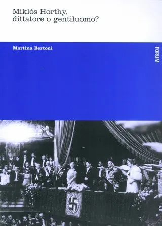 Copertina di Miklós Horthy, dittatore o gentiluomo?