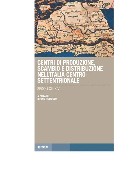 Copertina di Centri di produzione, scambio e distribuzione nell'Italia centro-settentrionale