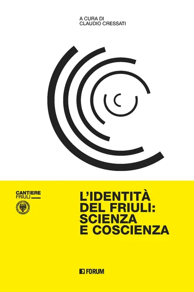 Copertina di L’identità del Friuli: scienza e coscienza