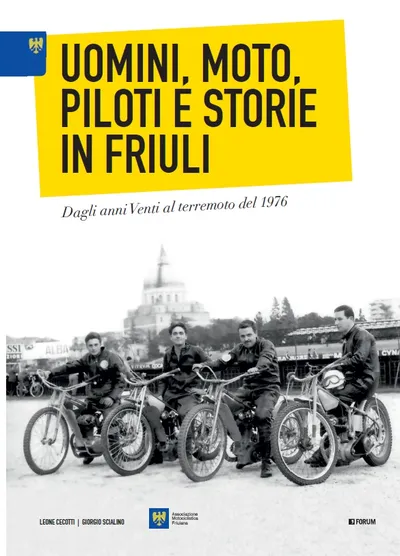 Copertina di Uomini, moto, piloti e storie in Friuli