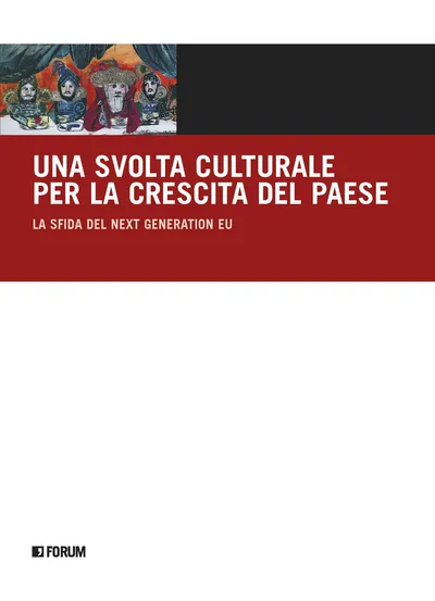 Copertina di Una svolta culturale per la crescita del Paese