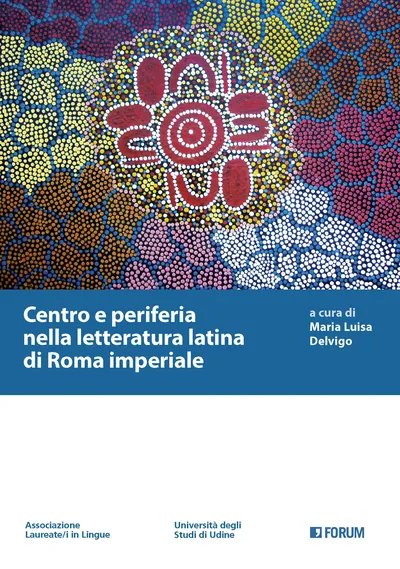 Copertina di Centro e periferia nella letteratura latina di Roma imperiale