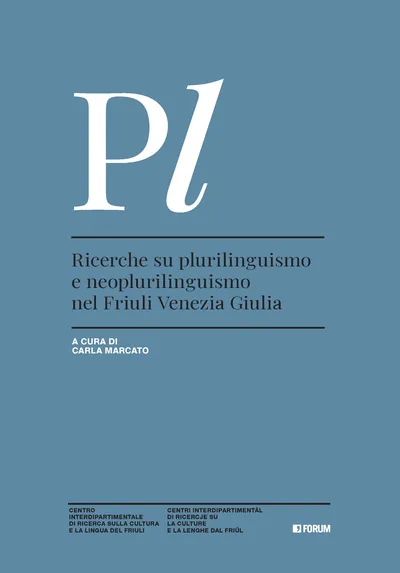Copertina di Ricerche su plurilinguismo e neoplurilinguismo nel Friuli Venezia Giulia