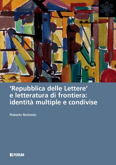 Copertina di ‘Repubblica delle Lettere’ e letteratura di frontiera: identità multiple e condivise
