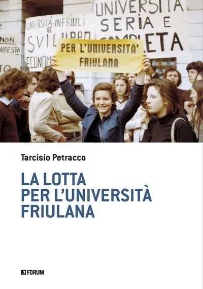 Copertina di La lotta per l'Università friulana