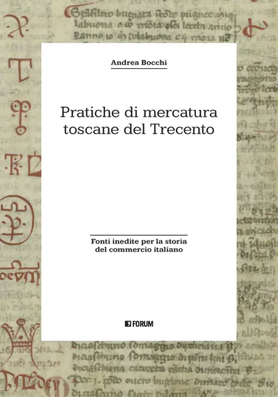 Copertina di Pratiche di mercatura toscane del Trecento