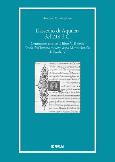 Copertina di L’assedio di Aquileia del 238 d.C.