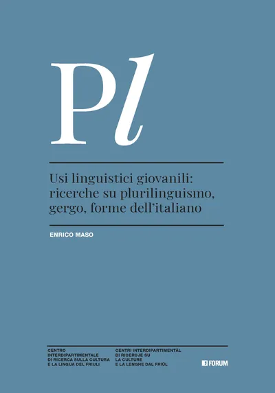 Copertina di Usi linguistici giovanili: ricerche su plurilinguismo, gergo, forme dell’italiano