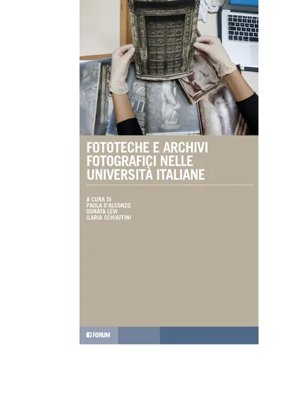 Copertina di Fototeche e archivi fotografici nelle università italiane