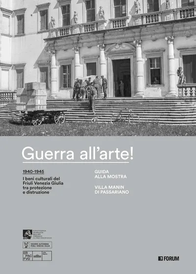 Copertina di Guerra all'arte! Guida alla mostra, Villa Manin di Passariano