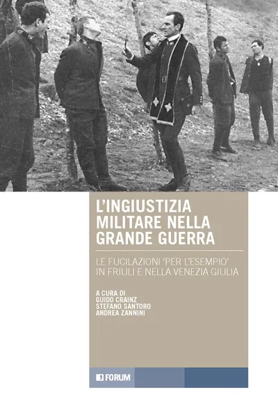 Copertina di L’ingiustizia militare nella Grande Guerra