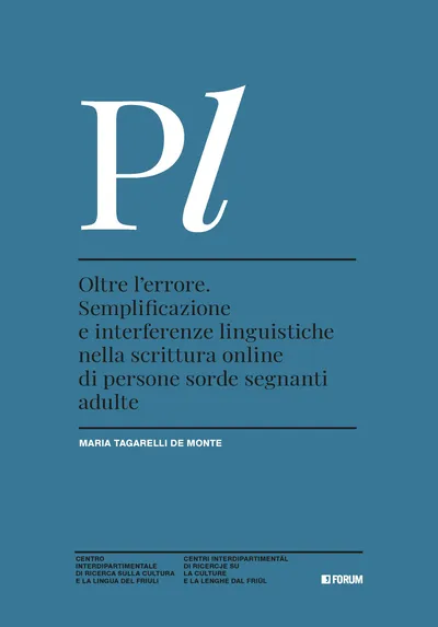Copertina di Oltre l’errore. Semplificazione e interferenze linguistiche nella scrittura online di persone sorde segnanti adulte