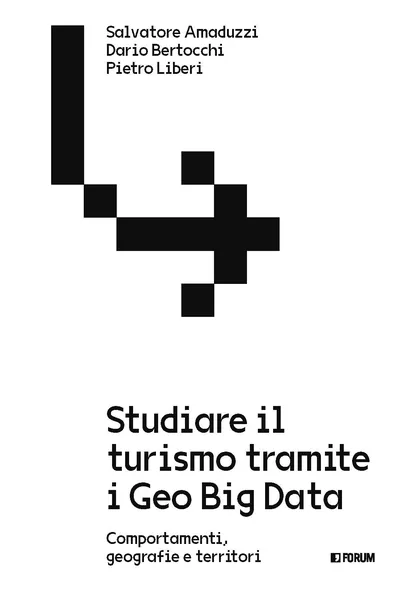 Copertina di Studiare il turismo tramite i Geo Big Data