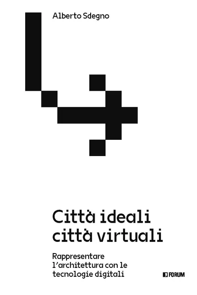 Copertina di Città ideali città virtuali