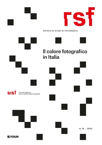 Copertina di RSF. Rivista di studi di fotografia, n. 14/2023
IL COLORE FOTOGRAFICO IN ITALIA