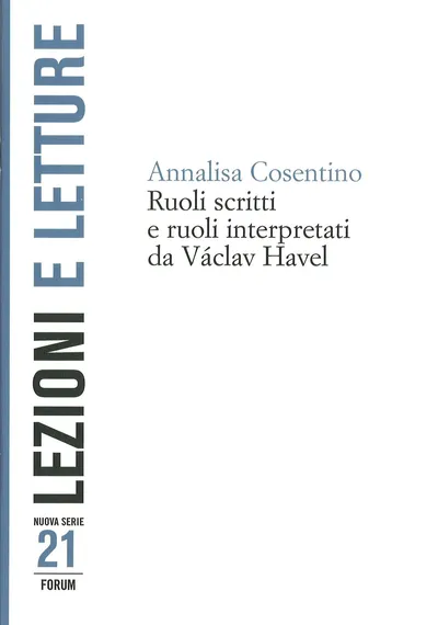 Copertina di Ruoli scritti e ruoli interpretati da Václav Havel