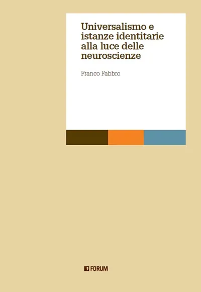 Copertina di Universalismo e istanze identitarie alla luce delle neuroscienze