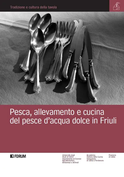 Copertina di Pesca, allevamento e cucina del pesce d'acqua dolce in Friuli