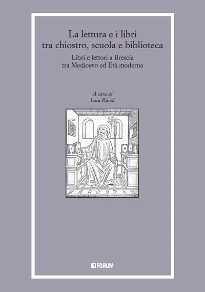 Copertina di La lettura e i libri tra chiostro, scuola e biblioteca