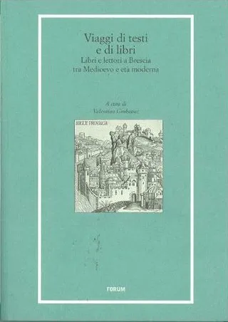 Copertina di Viaggi di testi e di libri. Libri e lettori a Brescia tra Medioevo e età moderna