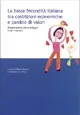 Copertina di La bassa fecondità italiana tra costrizioni economiche e cambio di valori