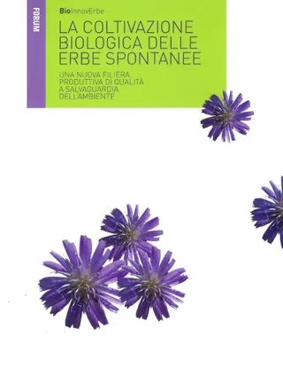 Copertina di La coltivazione biologica delle erbe spontanee