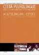 Copertina di Città plurilingui / Multilingual cities