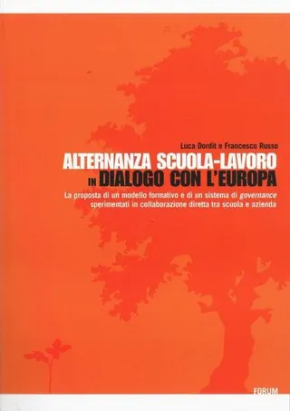 Copertina di Alternanza scuola-lavoro in dialogo con l'Europa