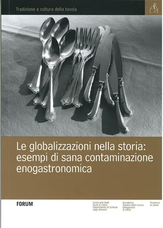 Copertina di Le globalizzazioni nella storia: esempi di sana contaminazione 
enogastronomica