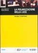 Copertina di La polarizzazione della luce