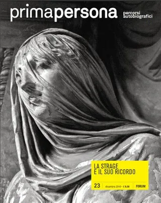 Copertina di Primapersona, 23/2010
LA STRAGE E IL SUO RICORDO